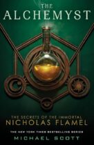 Book Spotlight: The Alchemyst (Secrets of the Immortal Nicholas Flamel, Book 1) by Michael Scott