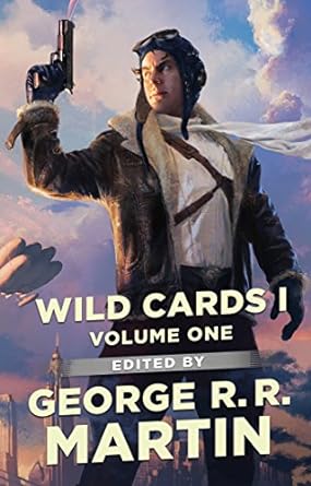 Book Spotlight: Wild Cards I, Expanded Edition by George R. R. Martin (et al)