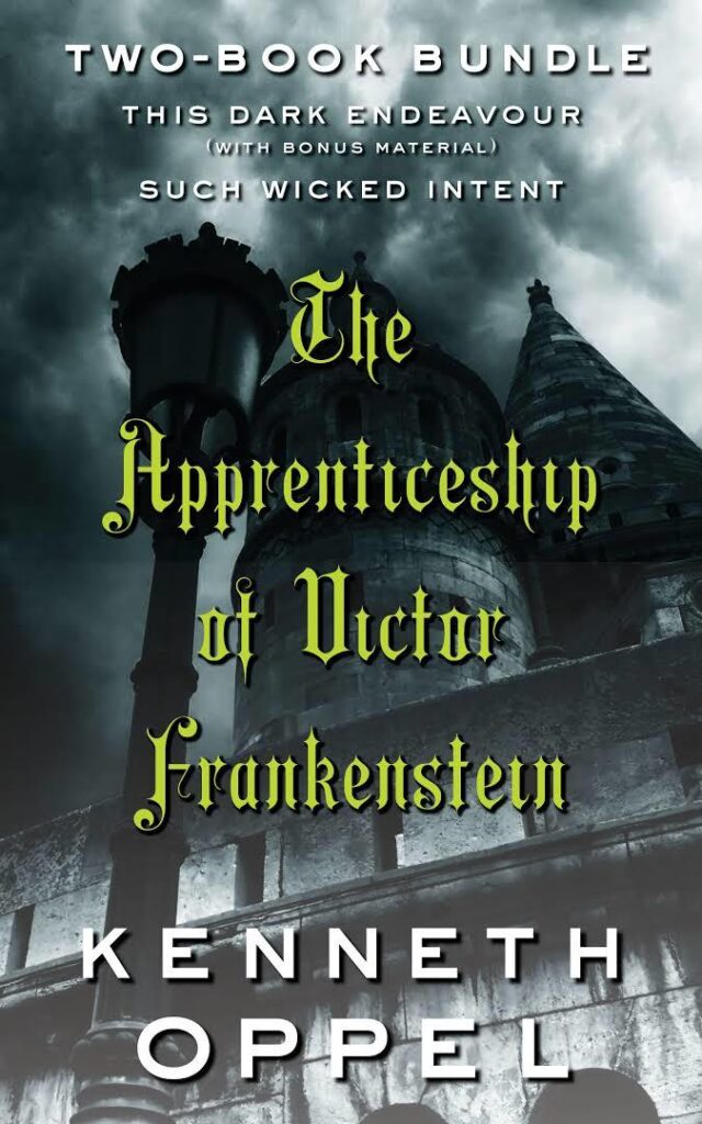 Book Spotlight: The Apprenticeship of Victor Frankenstein Series by Kenneth Oppel